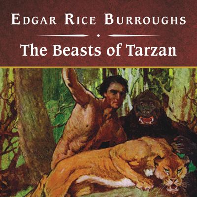 The beasts of Tarzan [compact disc, unabridged] /