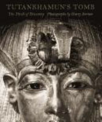Tutankhamun's tomb : the thrill of discovery /