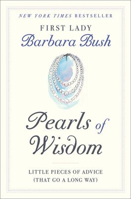 Pearls of wisdom : little pieces of advice (that go a long way) /