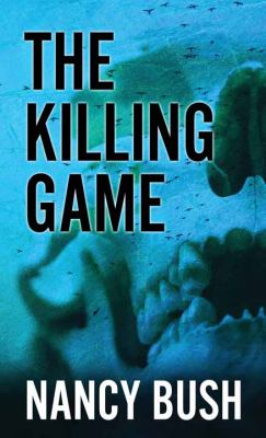 The killing game [large type] /