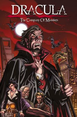 Dracula : the company of monsters. [Volume one] /