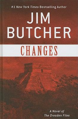 Changes [large type] : a novel of the Dresden files /