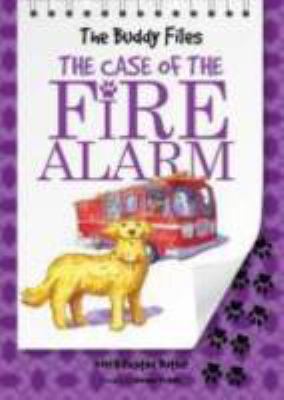The Buddy files : the case of the fire alarm /
