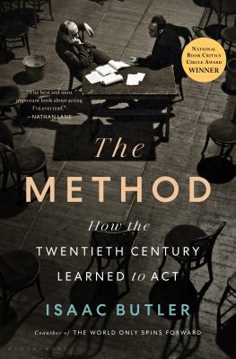 The method : how the twentieth century learned to act /