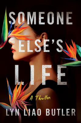 Someone else's life : a thriller /