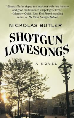 Shotgun lovesongs [large type] /