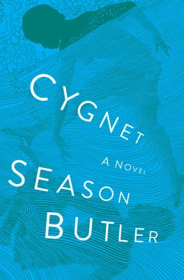 Cygnet : a novel /