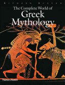 Complete world of Greek mythology /