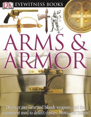 Eyewitness arms & armor /