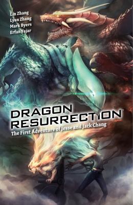 Dragon resurrection [electronic resource] : the first adventure of Jesse and Jack Chang /