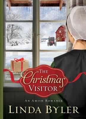 The Christmas visitor : an Amish romance /