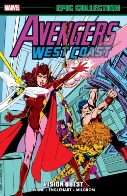 Avengers West Coast epic collection. Vision quest /