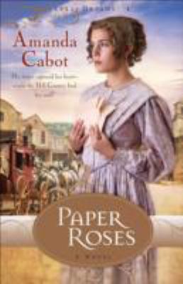 Paper roses : a novel /