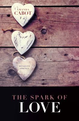 The spark of love [large type] /