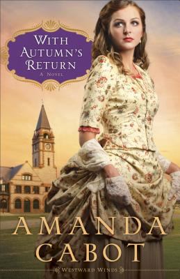 With Autumn's Return : a novel /