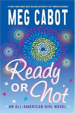 Ready or not : an all-American girl novel / 2.