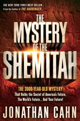 The mystery of the Shemitah /