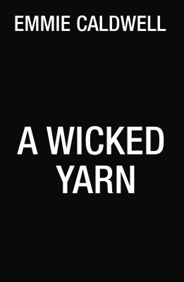 A wicked yarn /