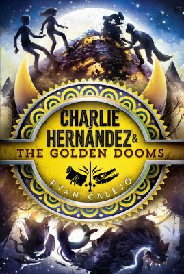 Charlie Hernández & the Golden Dooms /
