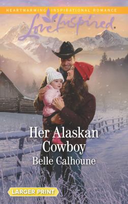 Her Alaskan cowboy /