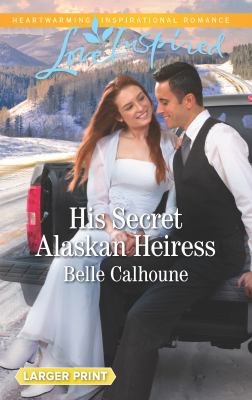 His secret Alaskan heiress /