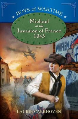 Michael at the invasion of France, 1943 /