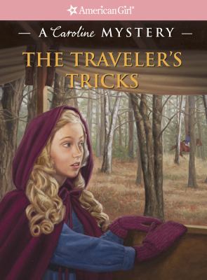 The traveler's tricks : a Caroline mystery /