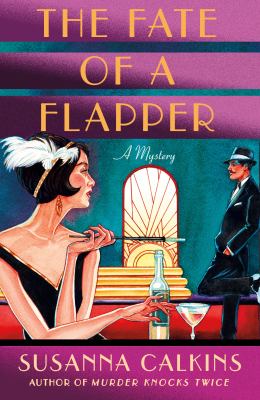 The fate of a flapper : a mystery /