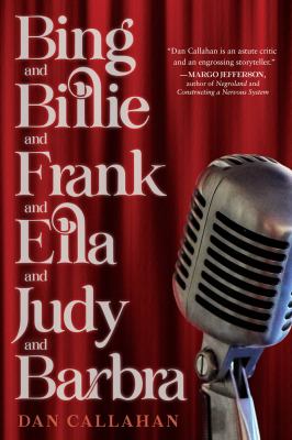 Bing and Billie and Frank and Ella and Judy and Barbra /