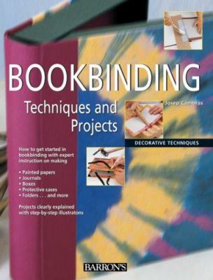 Bookbinding : techniques and projects /