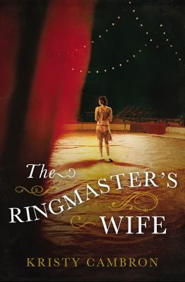 The ringmaster's wife /