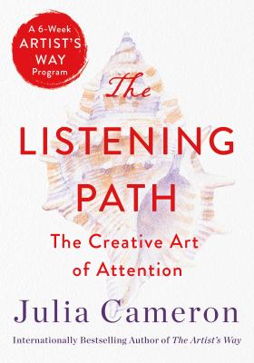 The listening path : the creative art of attention /