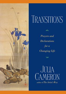 Transitions : prayers and declarations for a changing life /