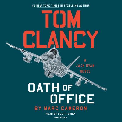 Tom Clancy oath of office [compact disc, unabridged] /