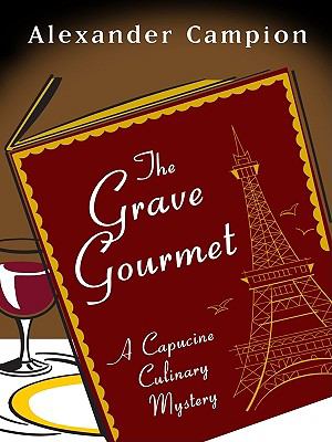 The grave gourmet [large type]