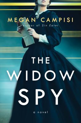 The widow spy : a novel /