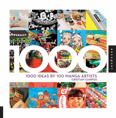 1,000 ideas by 100 manga artists /