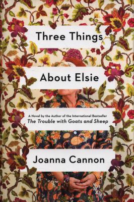 Three things about Elsie : a novel /