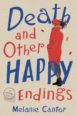 Death and other happy endings /