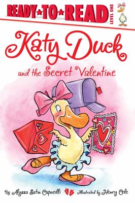Katy Duck and the secret valentine /