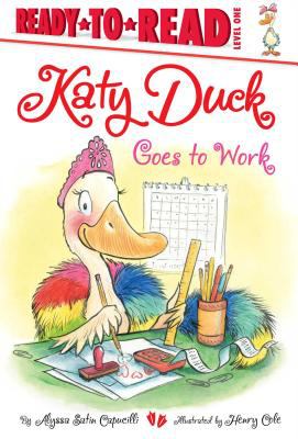 Katy Duck goes to work /