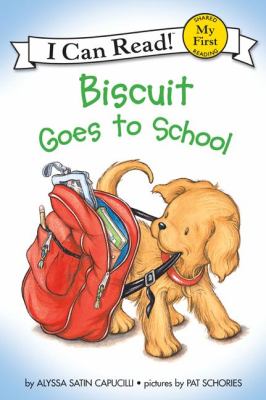 Biscuit goes to school /