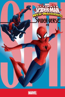 Ultimate Spider-Man web-warriors. Spider-verse. #1 /