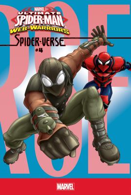 Ultimate Spider-Man web-warriors. Spider-verse. #4 /