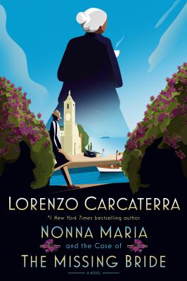 Nonna Maria and the case of the missing bride : a novel /