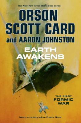 Earth awakens : the first Formic War /