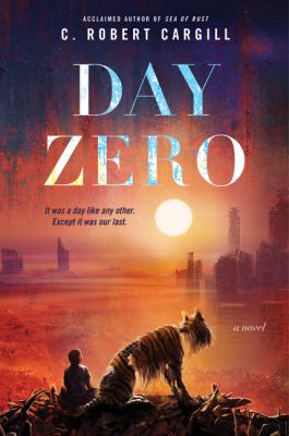 Day zero : a novel /