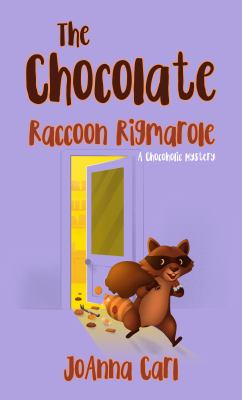 The chocolate raccoon rigmarole [large type] /