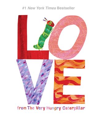 Love from the very hungry caterpillar /