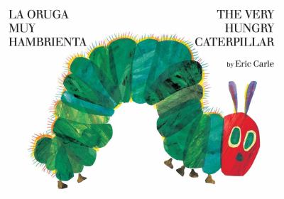 brd The very hungry caterpillar = La oruga muy hambrienta /